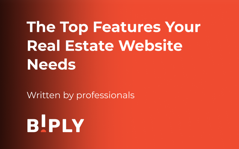 The Top Features Your Real Estate Website Needs